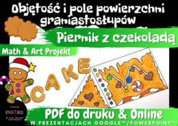 Projekt matematyczny: piernik z czekoladą - graniastosłupy - objętość i pole powierzchni. Math and Art Projekt