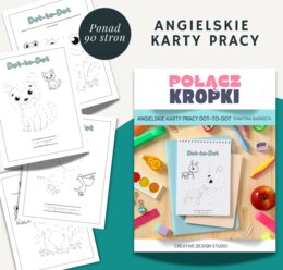 ❣️Połącz Kropki - Dot to Dot❣️ 🌞Angielskie Karty Pracy/Kolorowanka -Ponad 90 stron PDF