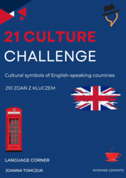 21 CULTURE CHALLENGE: Cultural symbols of English-speaking countries.