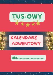 TUS-owy Kalendarz Adwentowy (zadania, opisy sytuacji społecznych, cytaty i afirmacje)