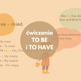 Ćwiczenia z to have i to be