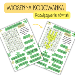 ROZWIĄZYWANIE RÓWNAŃ - kodowanka wiosenna - klasa 7, klasa 8 / wiosna / dzień Ziemi