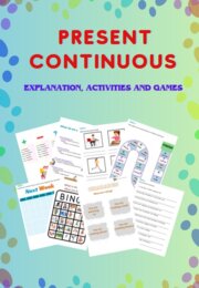 Present Continuous – zasady, ćwiczenia, gry