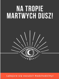 Na tropie "Martwych Dusz" Gogola