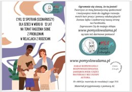 Cykl 12 zajęć nt. radzenia sobie z problemami w relacjach z rodzicami