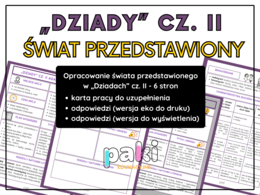 „Dziady" cz. II – świat przedstawiony // karta pracy, notatka