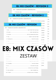 ZESTAW: E8: Mix Czasów - Revision 1, 2, 3 - zestaw 3 kart pracy - powtórka - czasy - egzamin ósmoklasisty - gramatyka - do wydrukowania - .pdf
