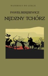 Paweł Beręsewicz "Nędzny tchórz"_zestaw materiałów do lekcji