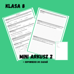 Mini arkusz egzaminacyjny 2 – egzamin ósmoklasisty (8 zadań)