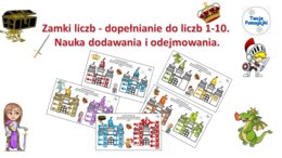🏰Zamki liczb- dopełnienia liczb 1-10, wesoła nauka dodawania i odejmowania