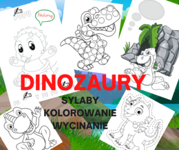 Dinozaury – sylaby – kolorowanie – wycinanie – wyklejanie