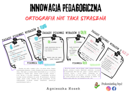 Innowacja pedagogiczna "Ortografia nie taka straszna"