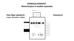OPERACJA: REMONT BAZY GEOM-X