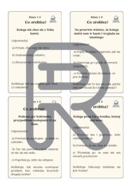 Karty sytuacyjne terapeutyczne "Co zrobisz?" dla uczniów kl.1-3 - TUS, zajęcia rozwijające kompetencje emocjonalno-społeczne, świetlica, rewalidacja, godzina wychowawcza, terapia