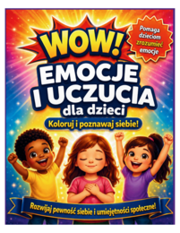 Emocje i uczucia dla dzieci – kolorowanka edukacyjna i karty pracy | 51 stron PDF