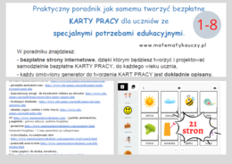PRAKTYCZNY PORADNIK "Jak samemu TWORZYĆ bezpłatnie KARTY PRACY" dla uczniów z SP i SPE / 21 stron PDF