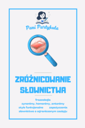 Zróżnicowanie słownictwa kl. 8 - powtórzenie przed E8