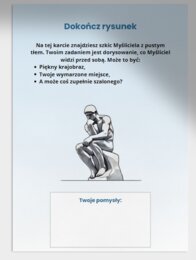Karty z zadaniami kreatywnymi. Myśliciel (Dokończ rysunek, emocje, historia Myśliciela)