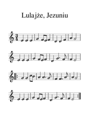 Kolęda Lulajże, Jezuniu. Duże nuty z literowymi nazwami dźwięków.