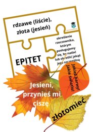 Poetycka jesień (puzzle o środkach poetyckich i przykłady na jesiennych liściach)