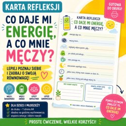 Co daje mi energię, a co mnie męczy?