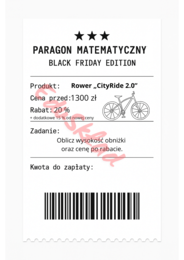 ⭐53 PARAGONY MATEMATYCZNE – BLACK FRIDAY EDITION (różne poziomy trudności / podwójne rabaty/ zamiast kartkówki)