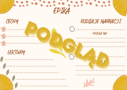 Liryka, epika i dramat - notatki do uzupełnienia (powtórka przed egzaminem ósmoklasisty i nie tylko)