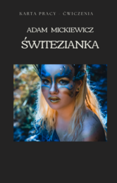 Świtezianka_karta pracy + zadania twórcze