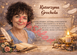 „Kobiety w literaturze – piórem, sercem, odwagą”.