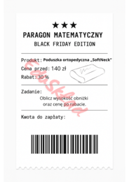 ⭐53 PARAGONY MATEMATYCZNE – BLACK FRIDAY EDITION (różne poziomy trudności / podwójne rabaty/ zamiast kartkówki)