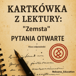 📘Kartkówka + Klucz odpowiedzi z pytaniami otwartymi do "Zemsty" A. Fredry – zgodna z podstawą programową