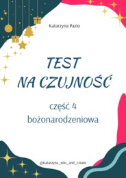 Test na czujność - część 4 bożonarodzeniowa
