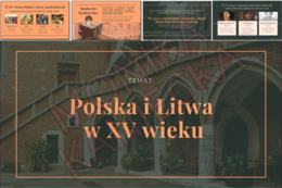 Polska i Litwa w XV wieku - prezentacja historia klasa 5