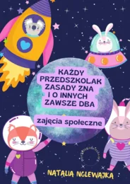 KAŻDY PRZEDSZKOLAK ZASADY ZNA- ZAJĘCIA SPOŁECZNE REWALIDACJA