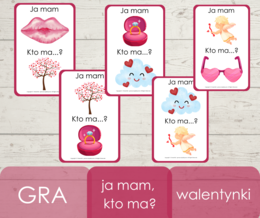 Ja mam, kto ma? - walentynki