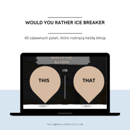 Would You Rather Ice Breaker