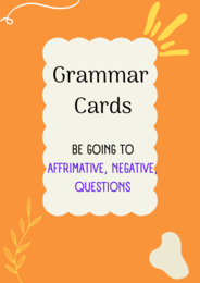 Be going to/ Karty do mówienia/ Mówienie/ Speaking/ Zestaw/ Pakiet/ Klasy 4-8/ Klasy 4-6/ Klasy 6-8/ SP/ Warm-up/ Rozgrzewka/ Gramatyka/ Grammar/ Speaking cards grammar/ Grammar cards/ E8