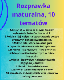 Rozprawka maturalna, analiza 10. tematów maturalnych, wskazówki, lektury, konteksty, 32 strony pdf