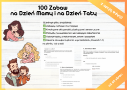 Dzień Mamy i Dzień Taty 100 zabaw i aktywności do zajęć z rodzicami