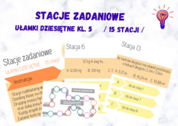 Stacje zadaniowe - UŁAMKI DZIESIĘTNE klasa 5