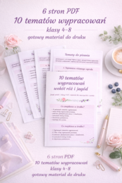 10 tematów wypracowań wokół róż i jagód