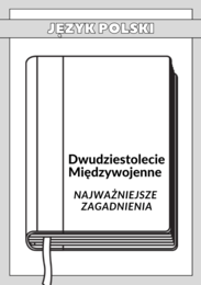Dwudziestolecie Międzywojenne – Najważniejsze Zagadnienia – Karty Pracy dla Maturzystów