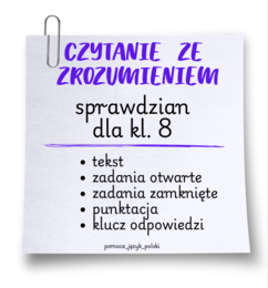 czytanie ze zrozumieniem - sprawdzian - klasa 8