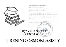 Trening ósmoklasisty – język polski (zestaw 1)
