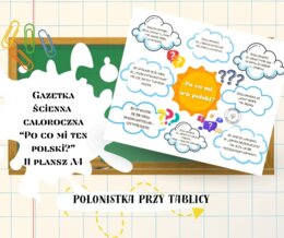 Po co mi ten polski? Gazetka całoroczna, zestaw plansz na gazetkę ścienną