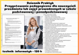 Dziennik Praktyk Przygotowanie Pedagogiczne Technik Informatyk 120 h