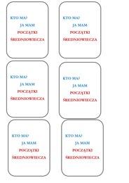 Gra historyczna ,,Kto ma, ja mam - Początki średniowiecza"