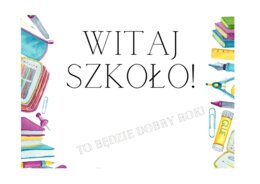 Witaj szkoło! - gazetka wychowawcza