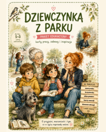 Dziewczynka z parku. Pakiet do lektury.