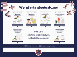 Zestaw do nauki wyrażeń algebraicznych | Gotowe gry edukacyjne i karty pracy | Skuteczna powtórka do egzaminu ósmoklasisty